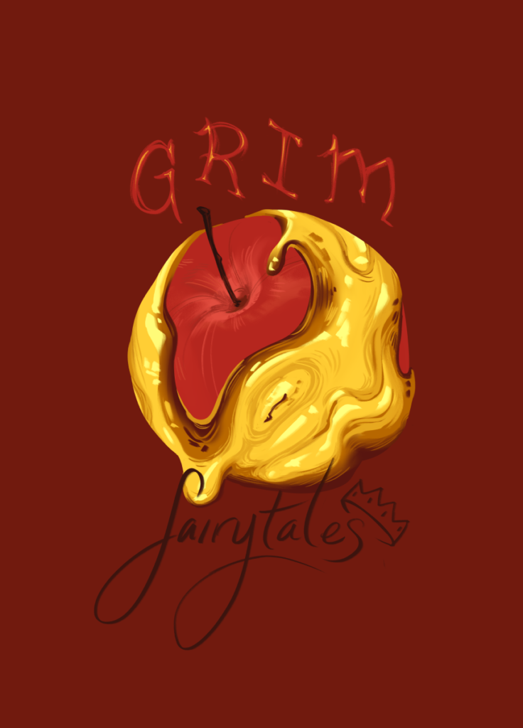 Art: An apple, which is covered in liquid / molten gold that is dripping off of it. Above the apple, in slightly carnival-esque text, it says "GRIM", and below the apple in thin, looping writing it says "fairytales". 