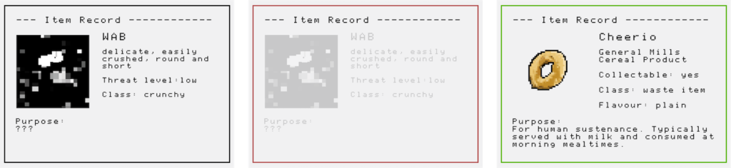 Images of item record from part 3. Three versions of the same record are depicted here, first with user inputted information and an image from part 2, then with the information deleted, finally with new text and image that describes the object as a Cheerio and not the previously titled: "wab".